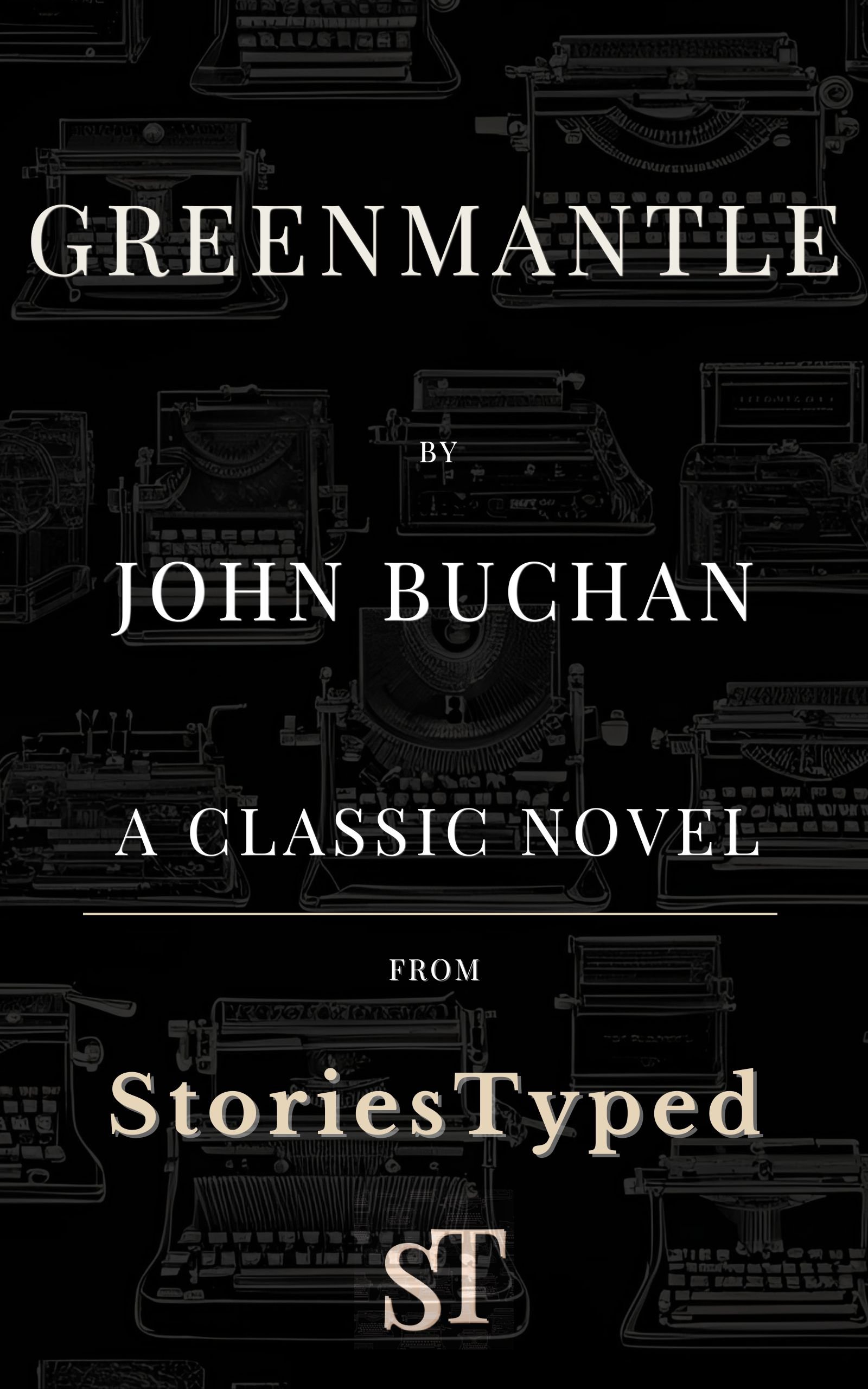 Greenmantle StoriesTyped Classic Novel Kindle Cover