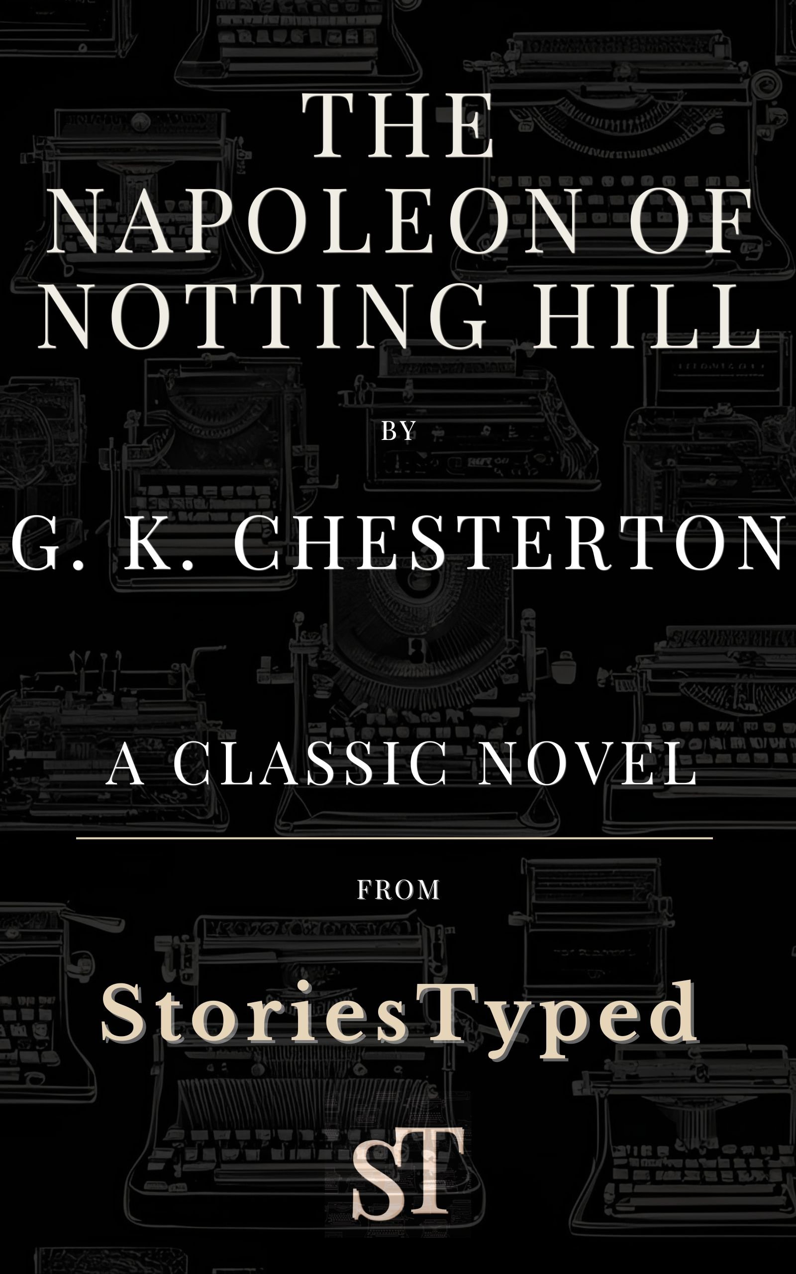 The Napoleon of Notting Hill Classic Novel Kindle Cover