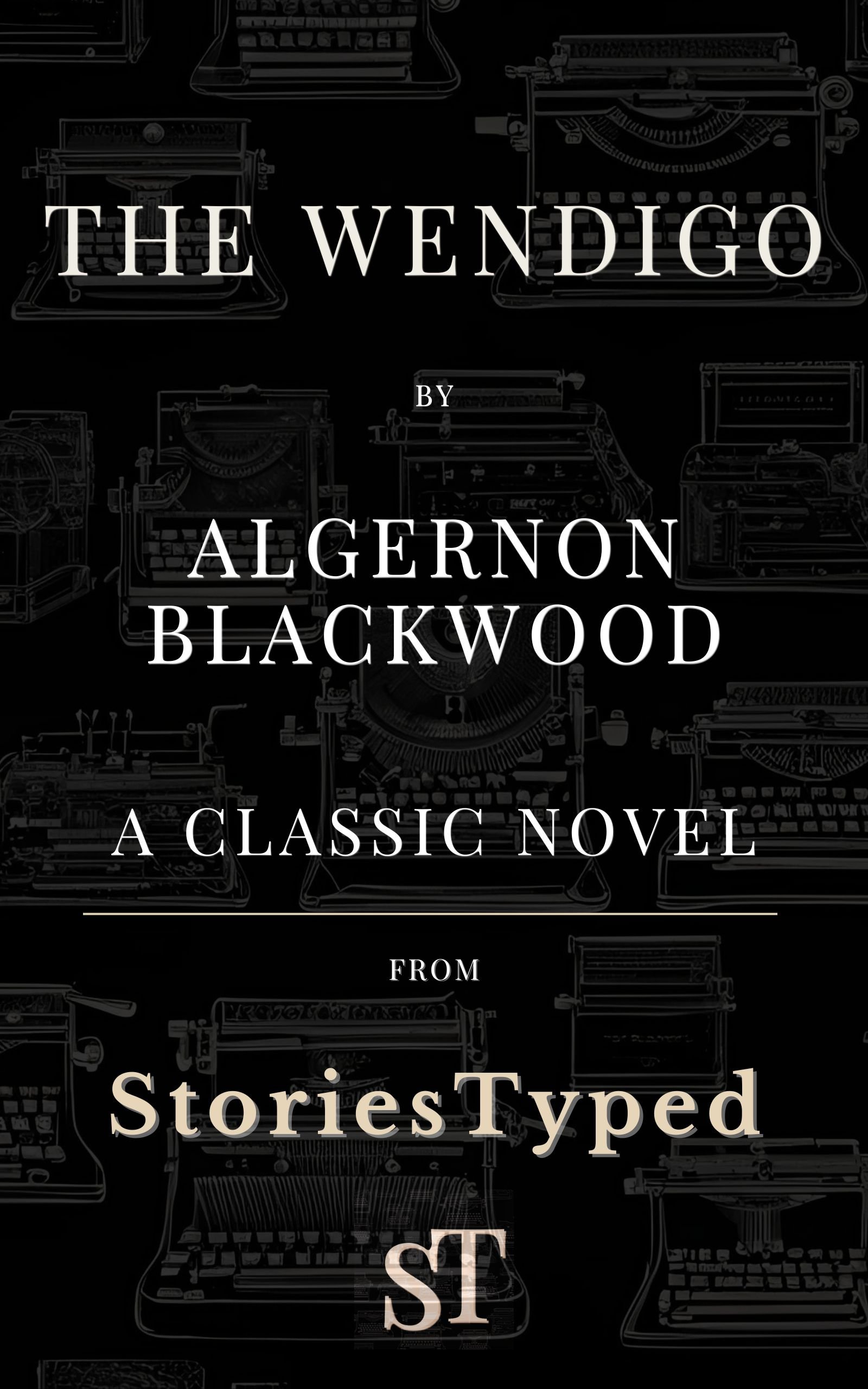 The Wendigo StoriesTyped Classic Novel Kindle Cover
