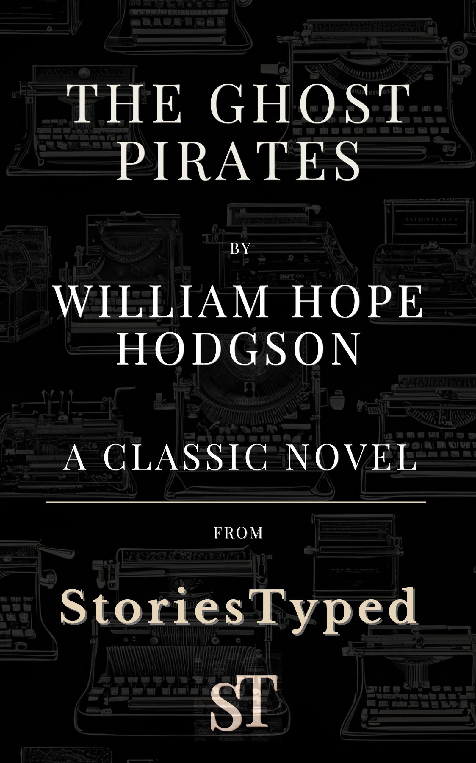 The Ghost Pirates StoriesTyped Classic Novel Kindle Cover