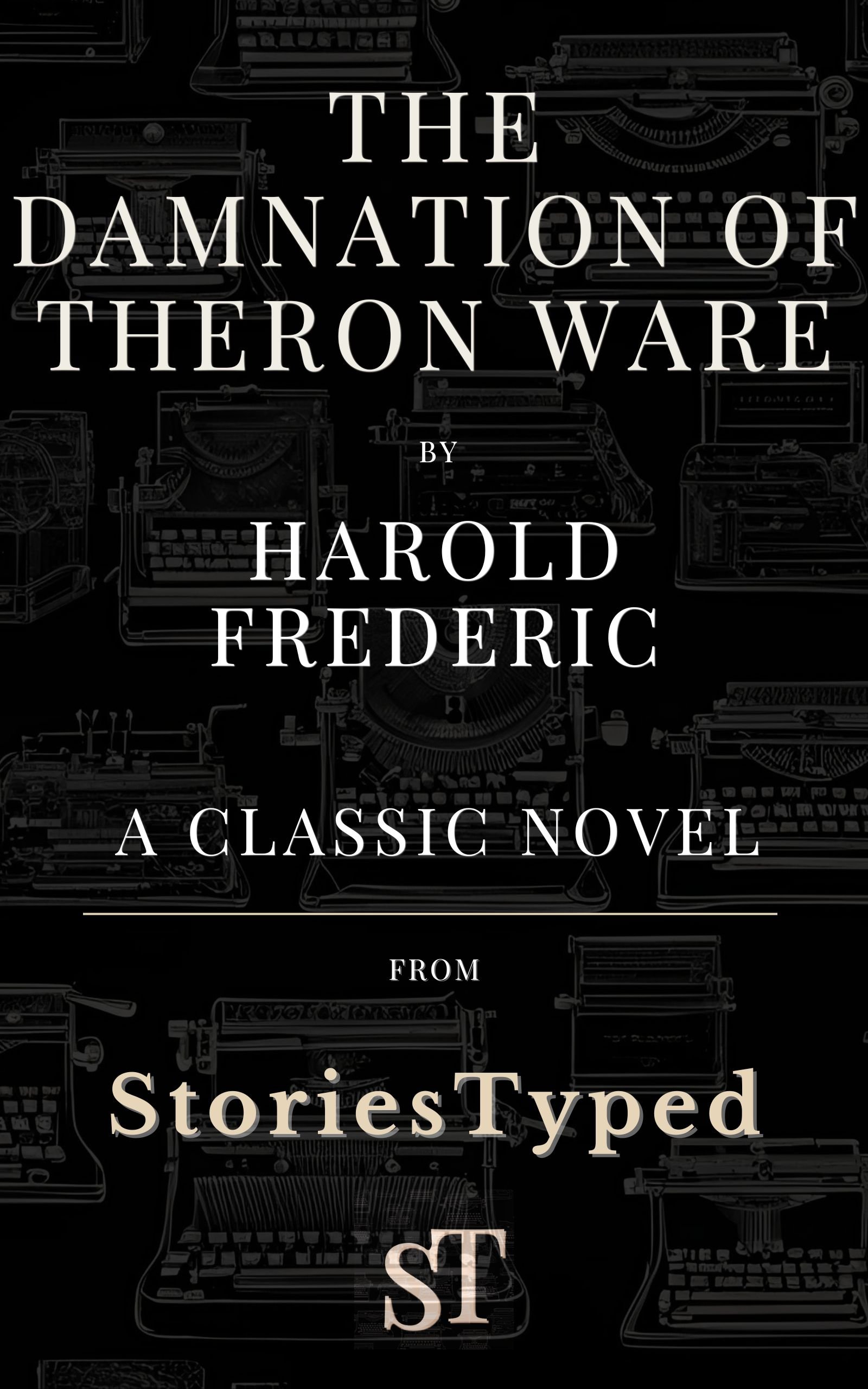 The Damnation of Theron Ware StoriesTyped Classic Novel Kindle Cover