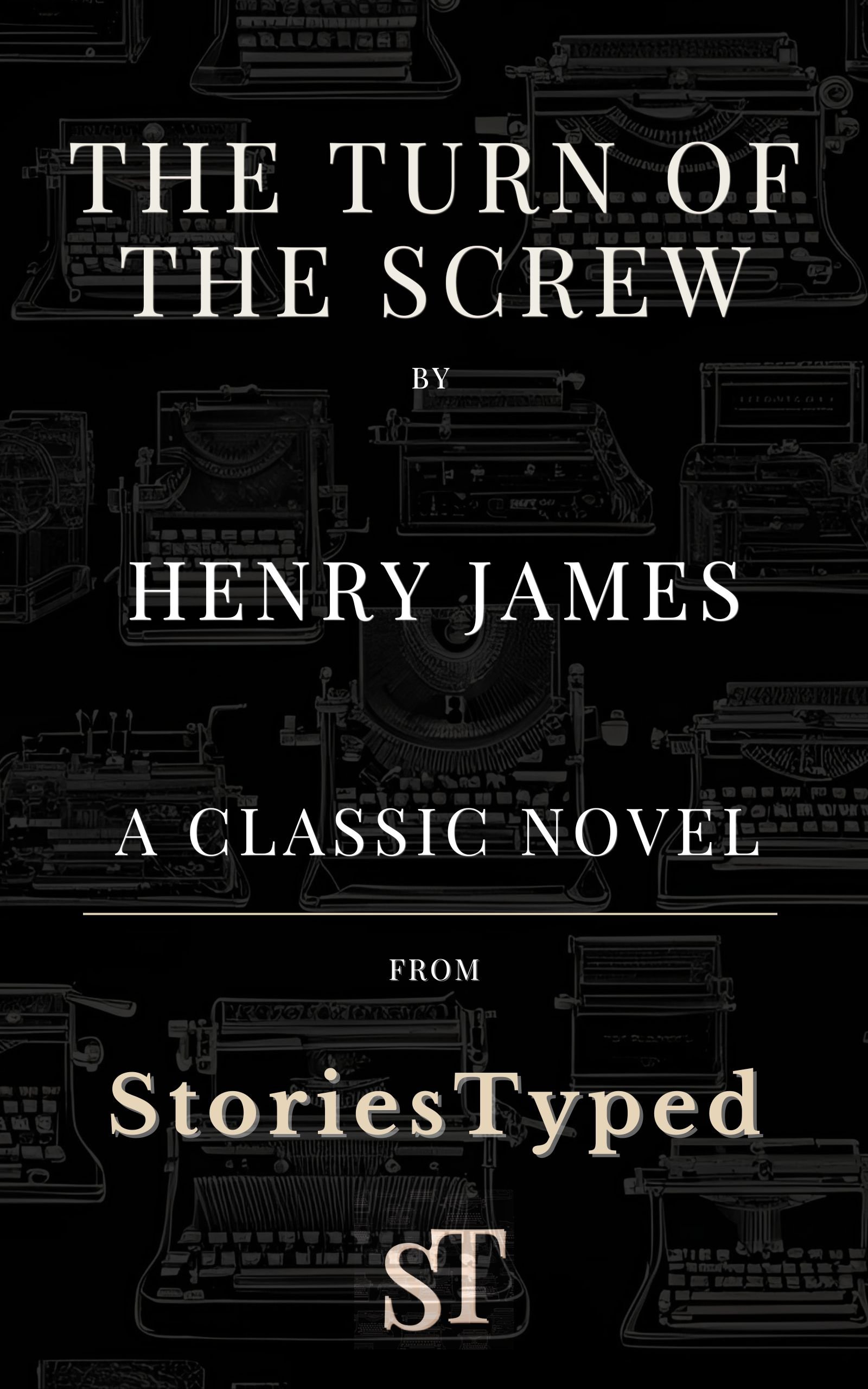The Turn of the Screw StoriesTyped Classic Novel Kindle Cover